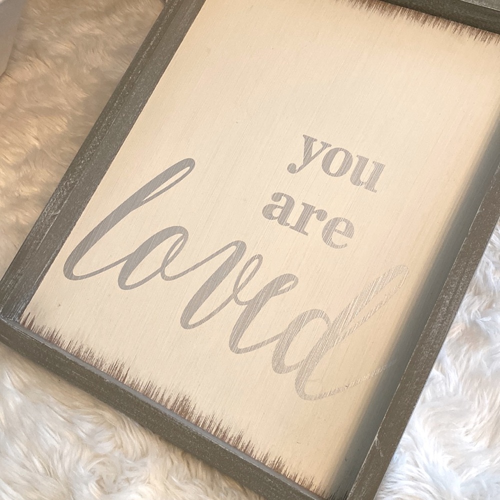 Wood Wall Art- You are loved